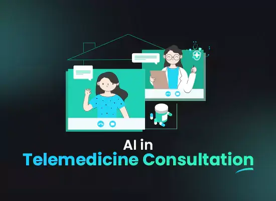 AI in Telemedicine Consultation - Virtual Healthcare Solutions