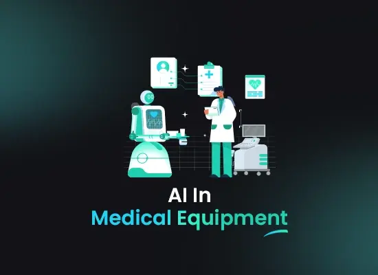 AI in Medical Equipment